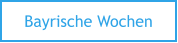 Bayrische Wochen