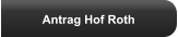 Antrag Hof Roth