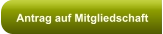 Antrag auf Mitgliedschaft